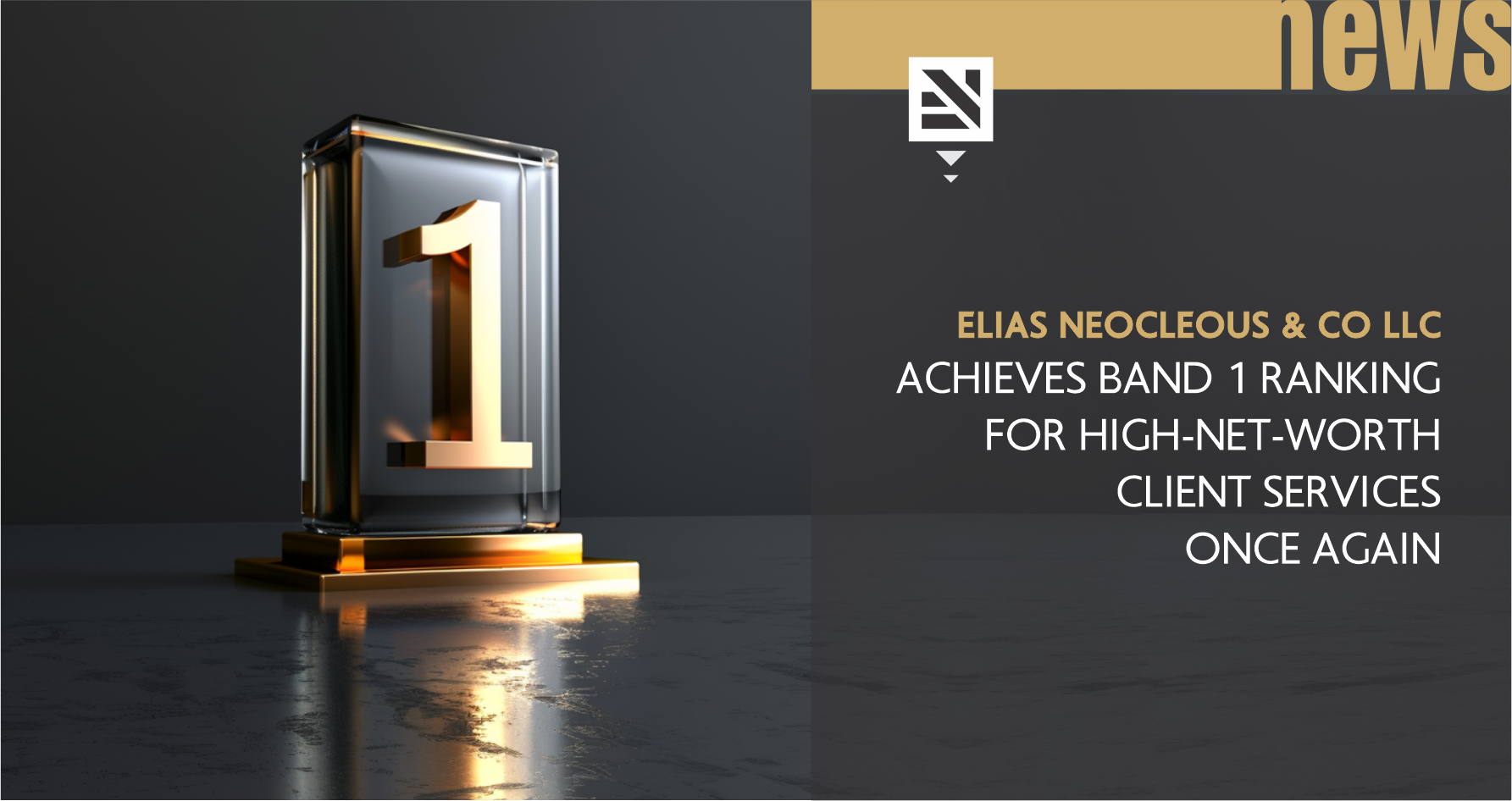 Elias Neocleous & Co LLC achieves Band 1 ranking for High-Net-Worth client services once again