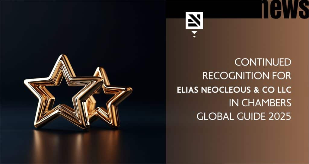 Continued Recognition for Elias Neocleous & Co LLC in Chambers Global Guide 2025