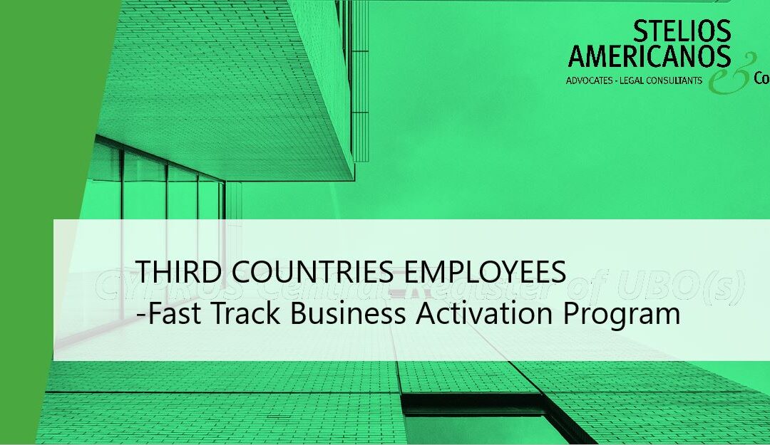THIRD COUNTRIES EMPLOYEES – Fast Track Business Activation Program