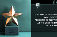 Elias Neocleous & Co LLC wins coveted “Tax Firm of the Year” at the 2024 ITR EMEA Tax Awards!