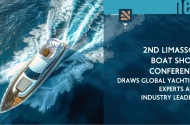 2nd Limassol Boat Show Conference draws global yachting experts and industry leaders